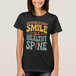 Smile Healthy Spine Chiropractor Quote Design T-Shirt