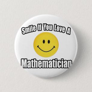 Smile If You Love a Mathematician 6 Cm Round Badge