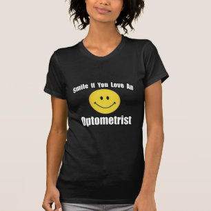 Smile If You Love an Optometrist T-Shirt