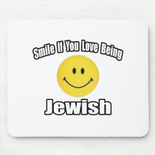 Smile If You Love Being Jewish Mouse Pad