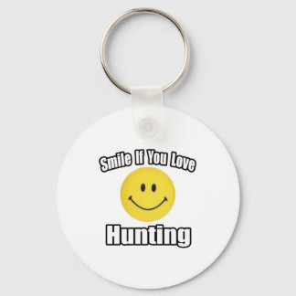 Smile If You Love Hunting Key Ring