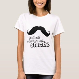 Smile if you love my stache T-Shirt
