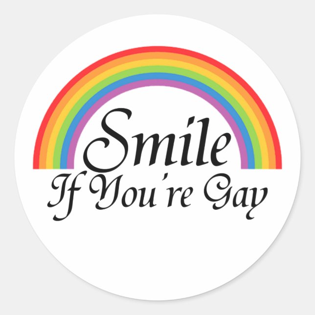 Smile if you're gay classic round sticker (Front)