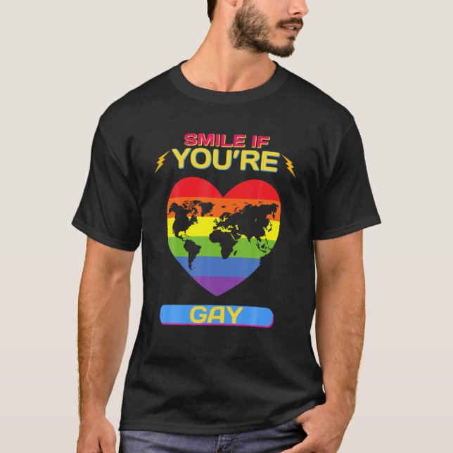 Smile If You're Gay - Funny Saying Sarcastic Funny T-Shirt (Front)
