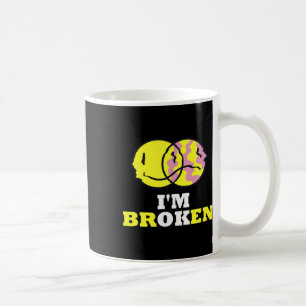 Smile I'm Broken Invisible Illness I'm Ok Broken Coffee Mug