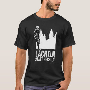 Smile instead of pant E bike and e mountain bike T-Shirt
