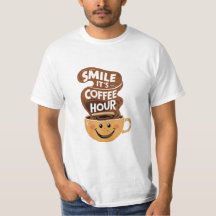Smile it's coffee hour,funny coffee quotes