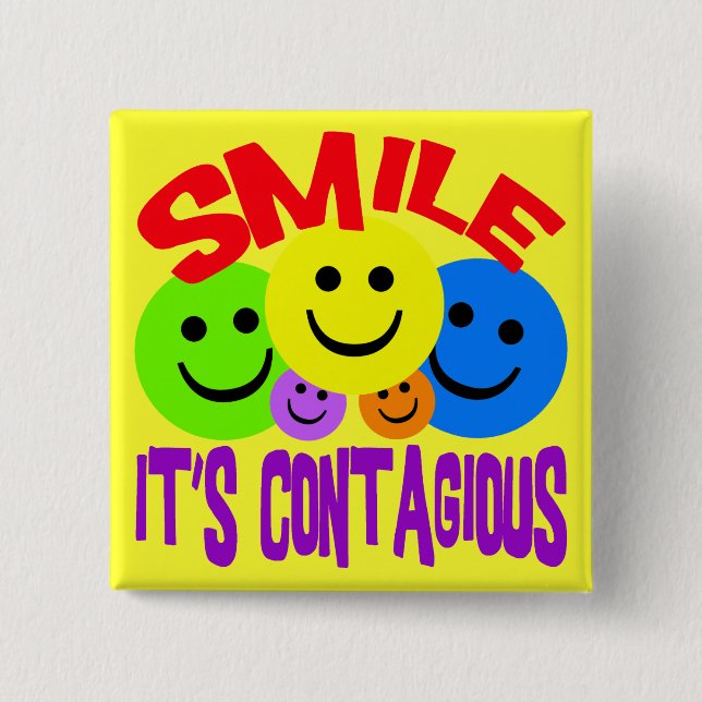 SMILE IT'S CONTAGIOUS 15 CM SQUARE BADGE (Front)