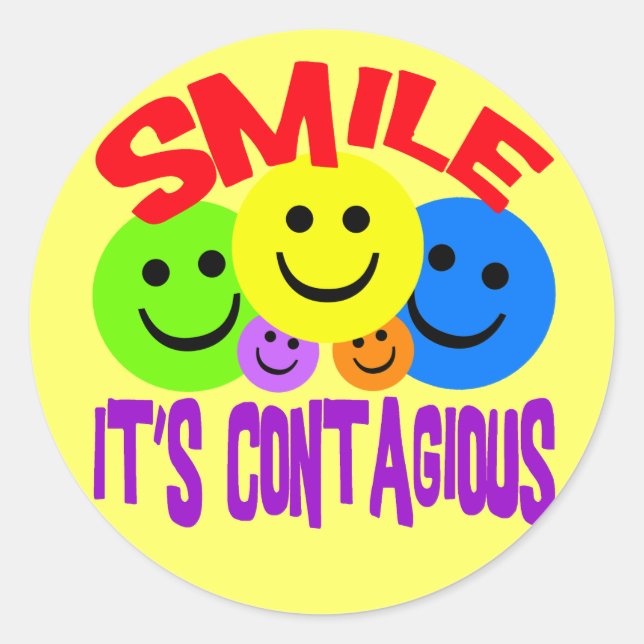SMILE IT'S CONTAGIOUS CLASSIC ROUND STICKER (Front)