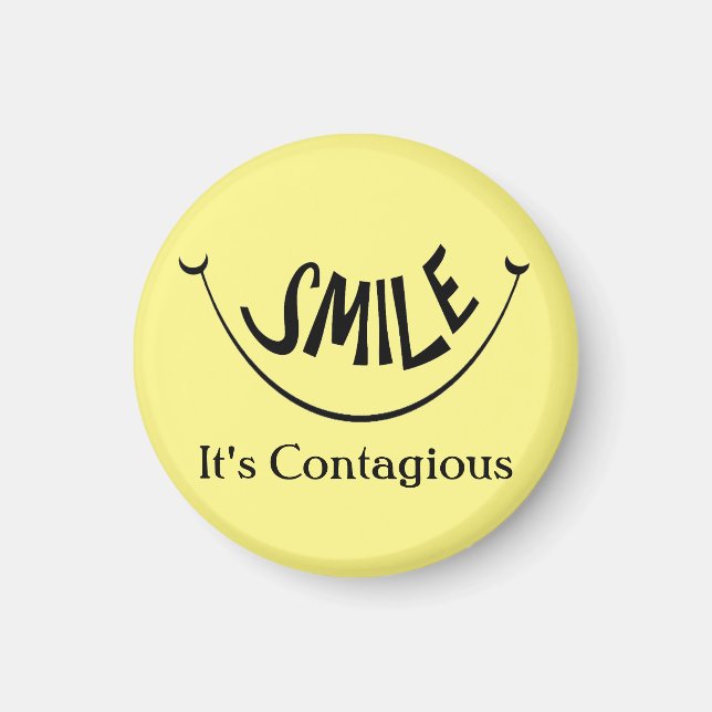 Smile It's Contagious Magnet (Front)