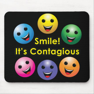 Smile! It's Contagious - mouse pad