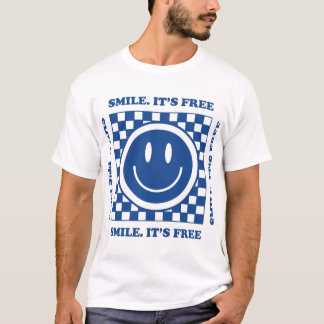 Smile It's Free T-Shirt