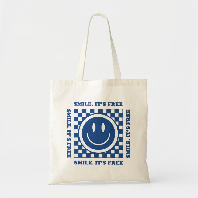 Smile It's Free Tote Bag (Front)
