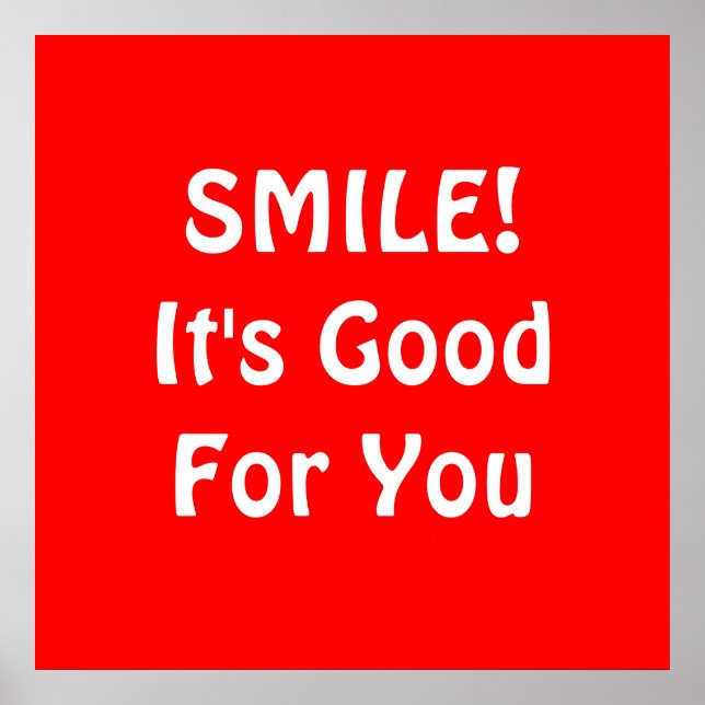 SMILE! It's Good For You. Red. Poster (Front)