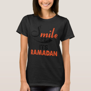 Smile its Ramadan Ideas for Muslim Cool Islamic fa T-Shirt