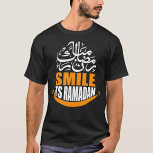 Smile Its Ramadan Muslim Eid Mubarak Islamic Ramad T-Shirt