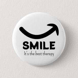 Smile It's The Best Therapy Button
