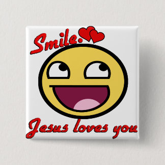 SMILE JESUS LOVES YOU 15 CM SQUARE BADGE
