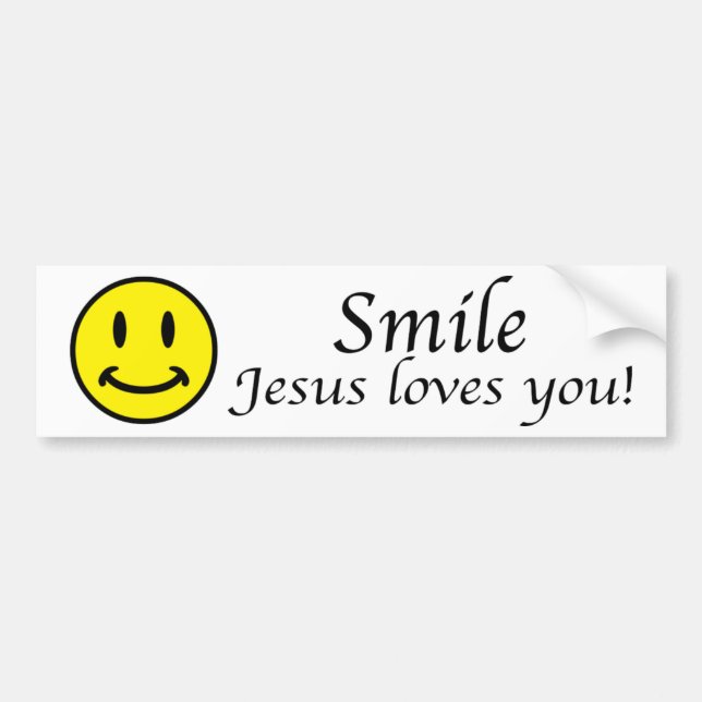 Smile, Jesus loves you bumper sticker (Front)