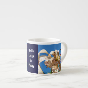 Smile Laugh Be Happy expresso cup mug Lilies