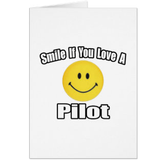 Smile...Love a Pilot