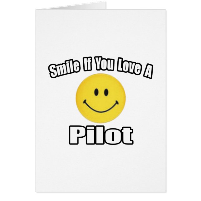 Smile...Love a Pilot (Front)