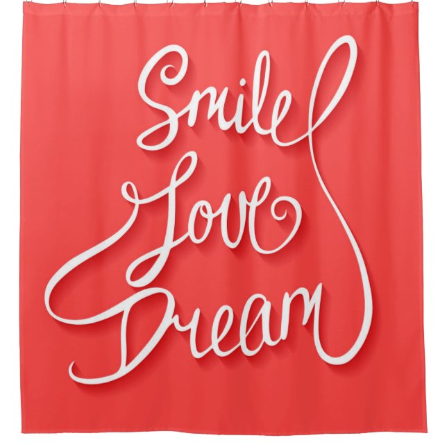 Smile Love Dream Shower Curtain (Front)