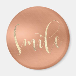 Smile Motivational Rose Champaign Copper Gold Magnet