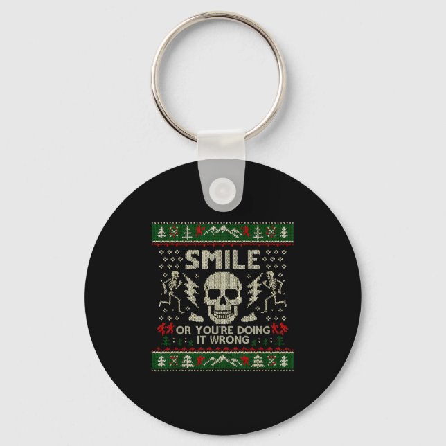 Smile Or You're Doing It Wrong Skeleton Skull Holi Key Ring (Front)