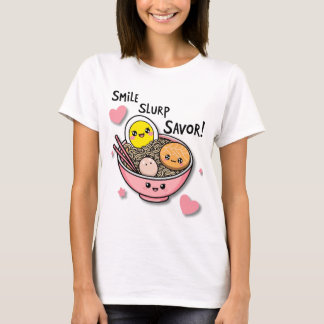 Smile, Slurp, Savour Shirt