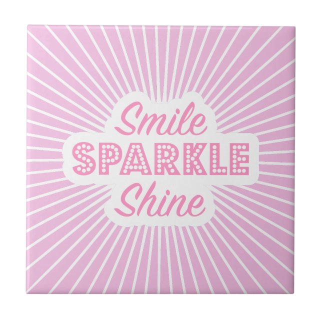 Smile Sparkle Shine Ceramic Tile (Front)