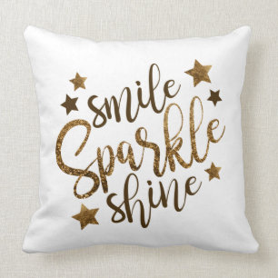 Smile Sparkle Shine Cushion