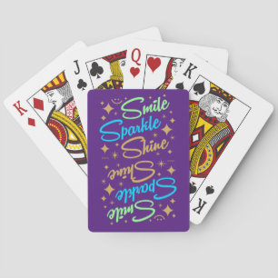 SMILE, SPARKLE, SHINE ! motivational and inspiring Playing Cards