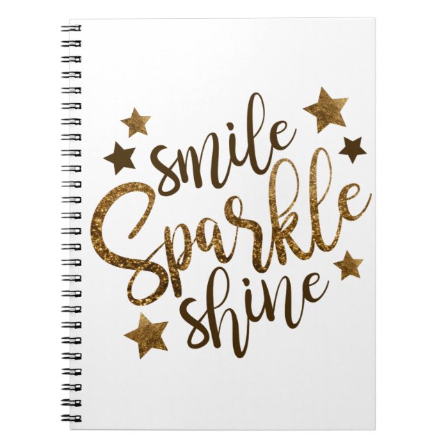 Smile ,Sparkle,shine Notebook (Front)