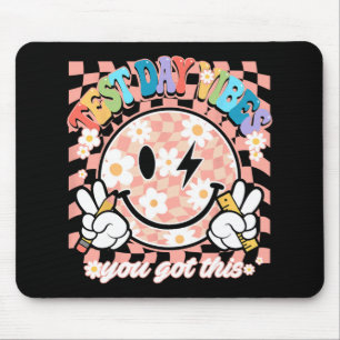 Smile Test Day Vibes That's What You Have As A Tea Mouse Pad