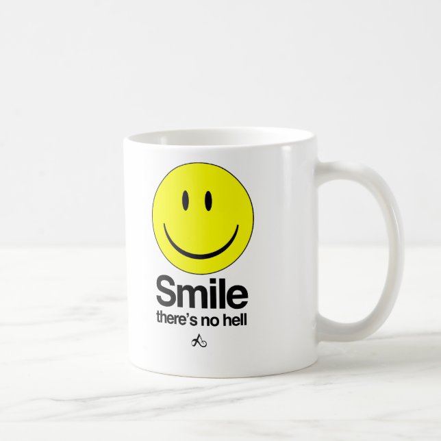 Smile there's no hell coffee mug (Right)