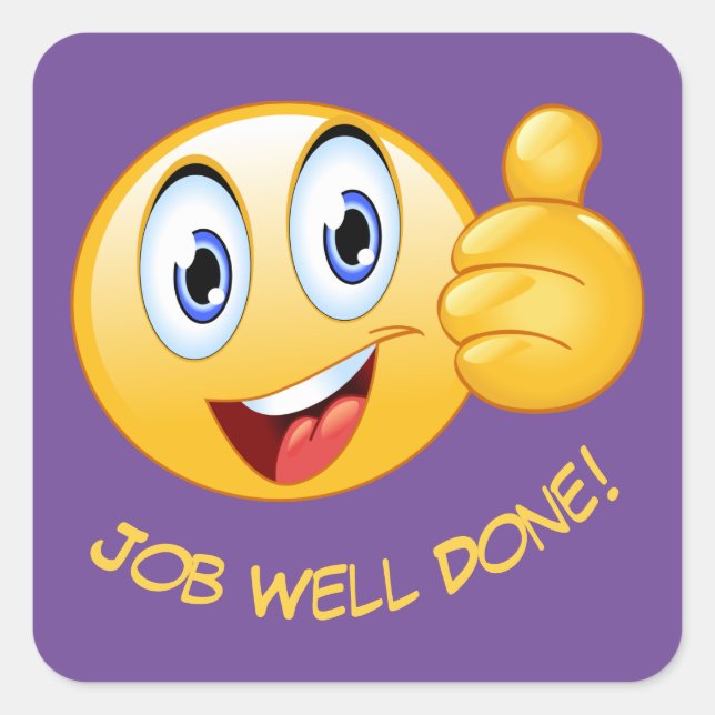 Smile & Thumbs Up Job Well Done Encouragement Square Sticker (Front)