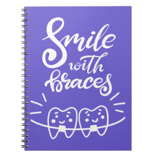 Smile With Braces Smiling Teeth Notebook
