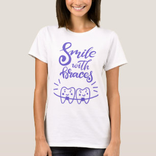 Smile With Braces Smiling Teeth T-Shirt