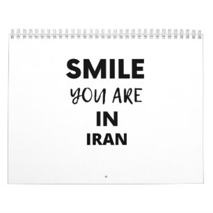 SMILE YOU ARE IN  IRAN CALENDAR