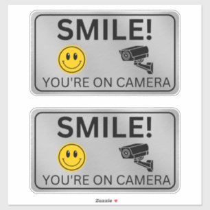 Smile Your On Camera Signs