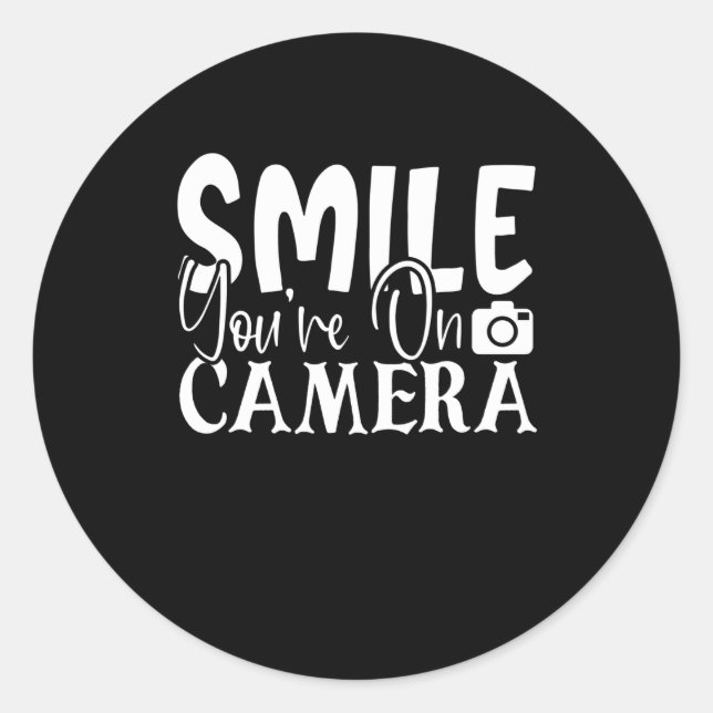 Smile Youre On Camera Classic Round Sticker (Front)