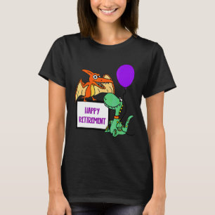 Smilemoretees Fun Happy Retirement Trex Dinosaur P T-Shirt