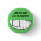 SMILES ARE CONTAGIOUS - button