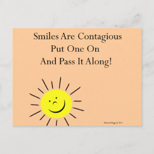 Smiles Are Contaigous! Postcard