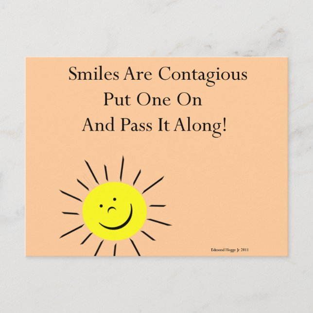 Smiles Are Contaigous! Postcard (Front)