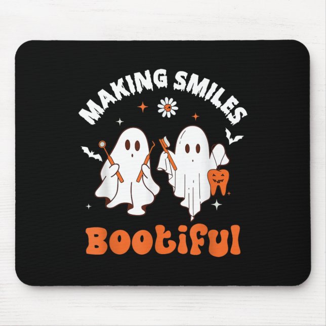 Smiles Bootiful Funny Ghost Dentist Halloween Dent Mouse Pad (Front)