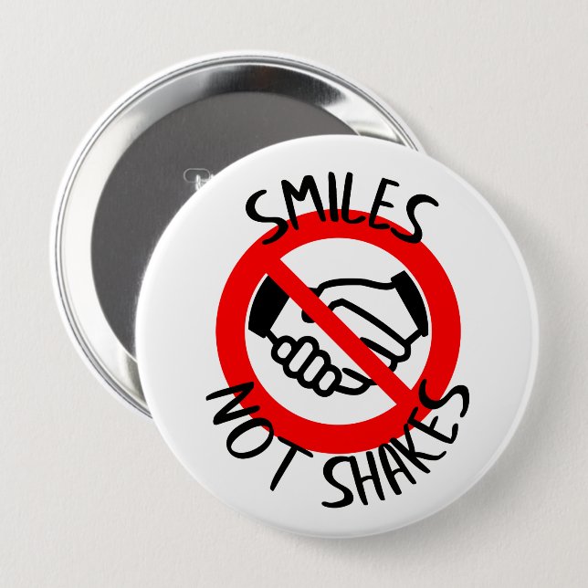 Smiles not Shakes No Handshaking 10 Cm Round Badge (Front & Back)