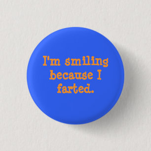 Smiling Farted Button