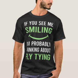 Smiling Fly Tying T-Shirt